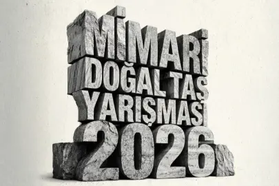 13. Mimari Doğal Taş Yarışması’nda proje teslim tarihi uzatıldı