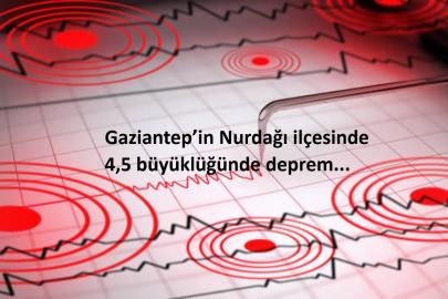 Gaziantep’in Nurdağı ilçesinde deprem