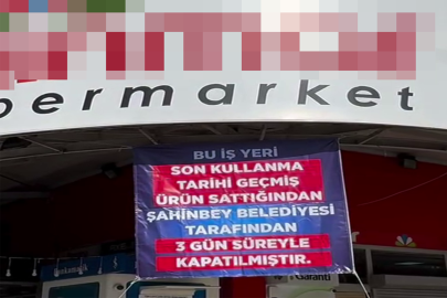 Gaziantep'te tarihi geçmiş ürün satan markete 3 günlük kapatma cezası